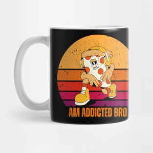 Addicted to pizza food design for pizza lover Mug